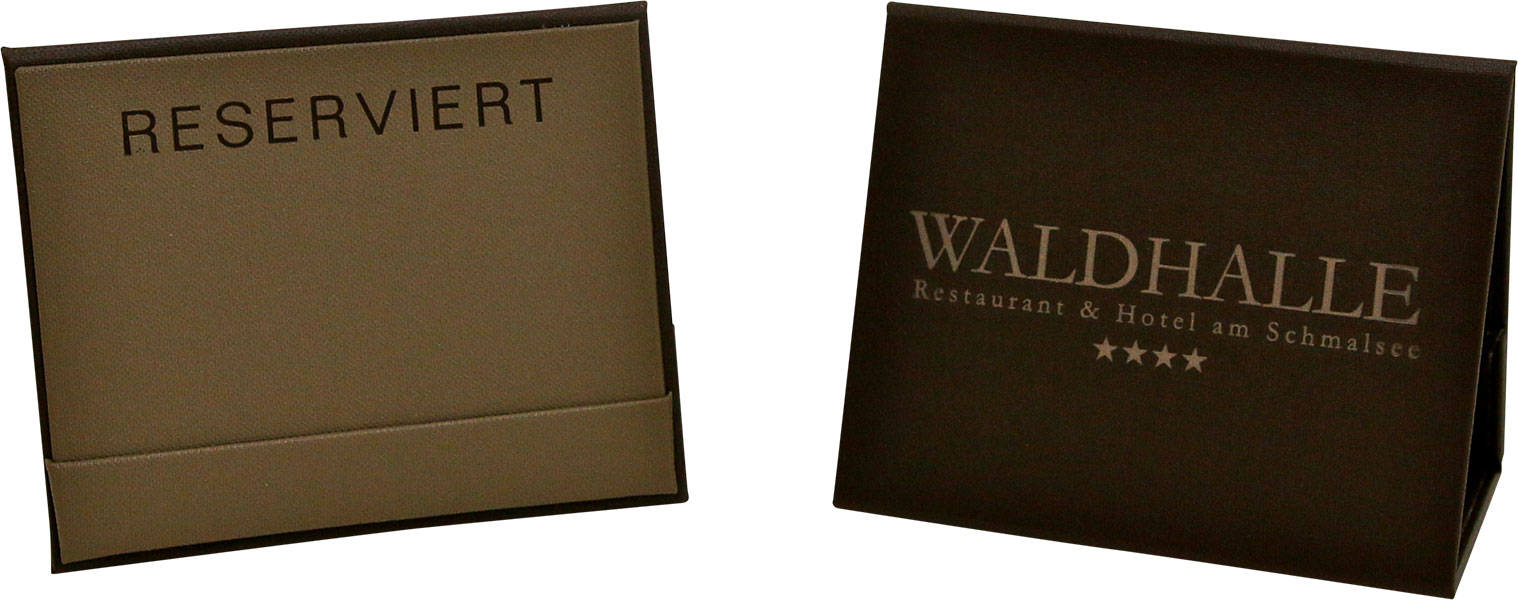 Restaurant und Hotel Waldhalle mit Tischkartenaufsteller, Reserviert Aufsteller